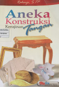 Aneka Konstruksi Kerajinan Tangan