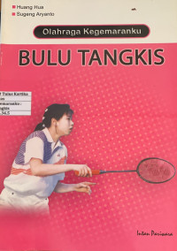 Olah Raga Kegemaranku Bulu Tangkis