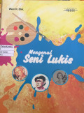 Mengenal Seni Lukis