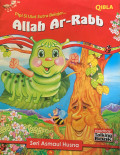 Pipi Si Ulat Sutra Belajar... Allah Ar-Rabb