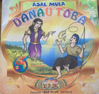 Asal mula Danau Toba