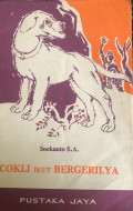 Cokli Ikut Bergerilya