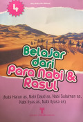Belajar dari Para Nabi dan Rasul 4 Nabi Harun as, Nabi Daud as, Nabi Sulaiman as, Nabi Ilyas as, Nabi Ilyasa as