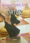 MENGENAL LEBIH JAUH TENTANG CATUR