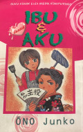Ibu dan Aku