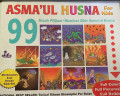 Asmaul Husna for Kids: 99 Kisah Pilihan + Manfaat Zikir Asmaul Husna