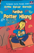 Ketika Potter hilang: kumpulan cerita pendek anak
