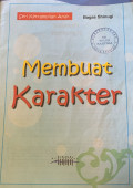 Membuat Karakter : Seri Keterampilan Anak