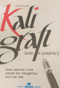 Kaligrafi dari A sampai Z : suatu pedoman untuk menulis dan menggambar huruf dan teks