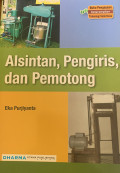 Alsintan, Pengiris, dan Pemotong