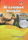 Si Lembut Yang Bergizi