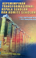 Kepemimpinan Transformasional Kepala Sekolah dan Komite Sekolah