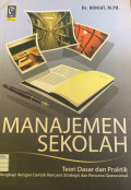 Manajemen sekolah : teori dasar dan praktik