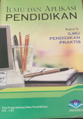 Ilmu dan Aplikasi Pendidikan Bagian II: Ilmu Pendidikan Praktis