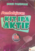 BUKU PANDUAN PEMBELAJARAN KIT IPA AKTIF