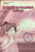 Menjelajahi Dan Mempelajari Kalimat