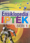 Ensiklopedia IPTEK Seri 1