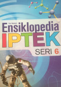 Ensiklopedia IPTEK Seri 6