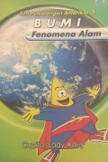 SERI PETUALANGAN ANTARIKSA 5 BUMI FENOMENA ALAM