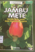 Jambu Mete Teknik Budi Daya dan Pengolahannya