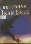 Beternak Ikan Lele (Buku Penunjang Kegiatan dan Keterampilan)
