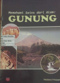 Memahami Sains dari Alam GUNUNG