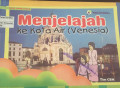 Menjelajah ke kota air (venesia)