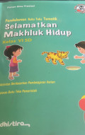 pendalaman buku teks tematik selamatkan makhluk hidup kelas 6