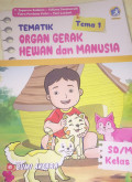 TEMATIK 1 ORGAN GERAK HEWAN DAN MANUSIA KELAS 5