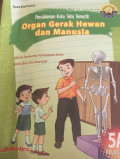 ORGAN GERAK HEWAN DAN MANUSIA KELAS 5