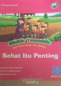 MAHIR TEMATIK SEHAT ITU PENTING KELAS 5D