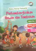 BUKU KERJA TEMATIK PERKEMBANGBIAKAN HEWAN DAN TUMBUHAN KELAS 3A