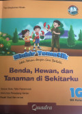 MAHIR TEMATIK BENDA,HEWAN DAN TANAMAN DI SEKITARKU KELAS 1G