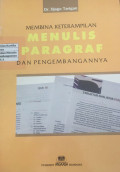 Membina keterampilan menulis paragraf dan pengembangannya