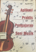 Aplikasi Praktis Pengajaran Seni Musik