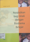 Pendidikan bagi anak dengan problema belajar