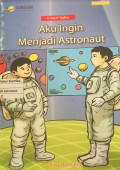 AKU INGIN MENJADI ASTRONAUT
