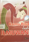 Kamu Bisa Jadi Ilmuwan