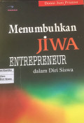 Menumbuhkan jiwa entrepreneur dalam diri siswa