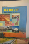 BAUKSIT (Potensi, Penambangan, dan Pemanfaatan)