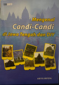 Mengenal Candi-Candi di Jawa Tengah dan DIY