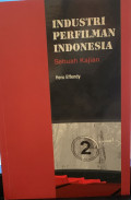 Industri Perfilman Indonesia Sebuah Kajian
