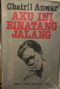 AKU INI BINATANG JALANG