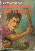 Keberanian Tak Terduga