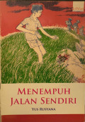 MENEMPUH JALAN SENDIRI