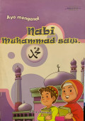 Ayo mengenal Nabi Muhammad SAW