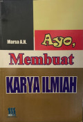 Ayo, Membuat Karya Ilmiah
