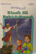 Ayo Mengenal Kisah 25 Nabi & Rasul