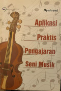Aplikasi Praktis Pengajaran Seni Musik