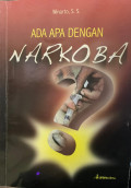 Ada Apa dengan Narkoba ?